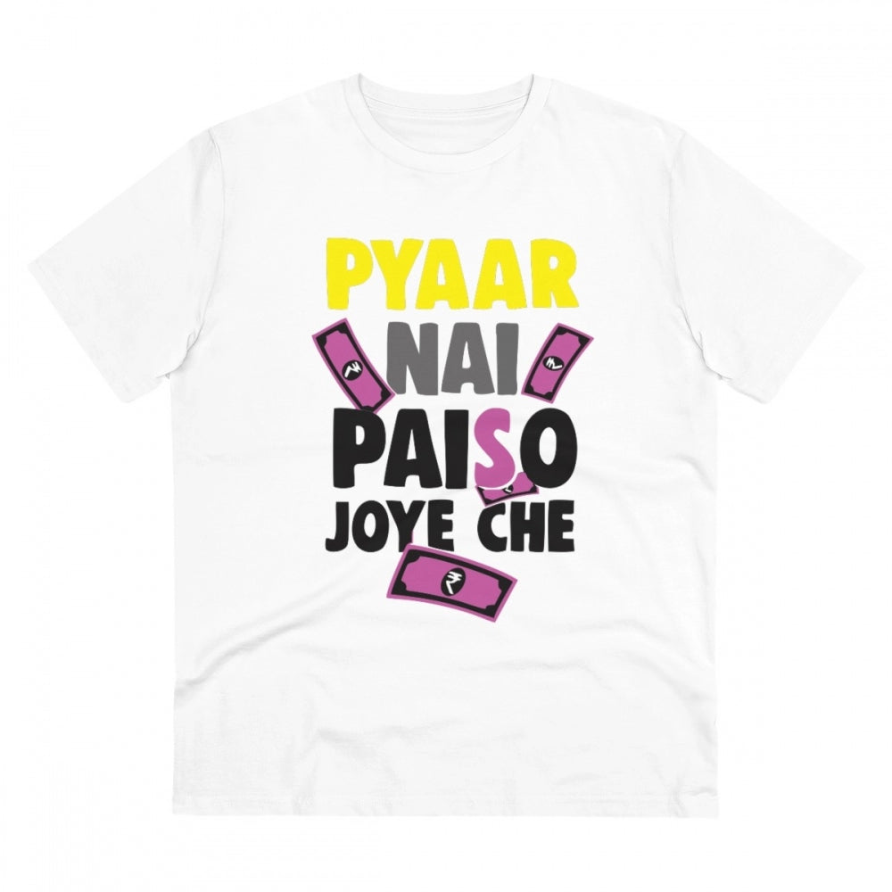 Generic Men's PC Cotton Pyaar Nay Paisa Joy Che Printed T Shirt (Color: White, Thread Count: 180GSM) Main image