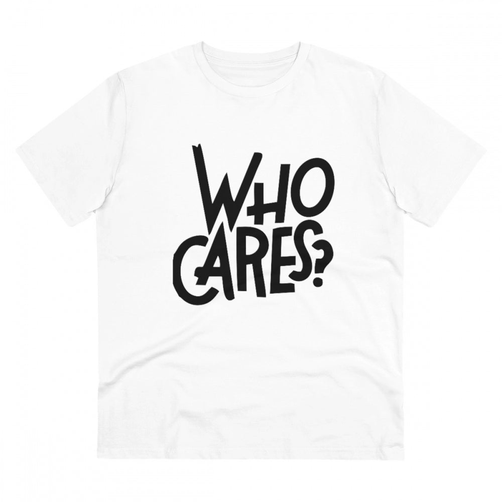 Generic Men's PC Cotton Who Cares Printed T Shirt (Color: White, Thread Count: 180GSM) Main image