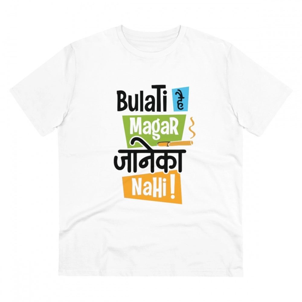 Generic Men's PC Cotton Bulati Hai Magar Jane Ka Nahi Printed T Shirt (Color: White, Thread Count: 180GSM) Main image