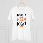 Generic Men's PC Cotton Hamara To Name Hi Kaafi Hai Printed T Shirt (Color: White, Thread Count: 180GSM)