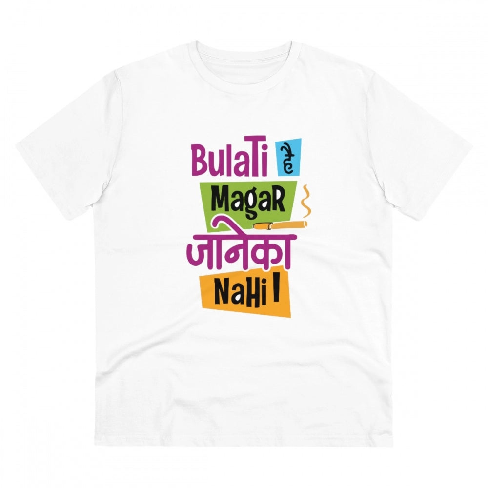 Generic Men's PC Cotton Bulati Hai Magar Jane Ka Nahi Printed T Shirt (Color: White, Thread Count: 180GSM) Main image