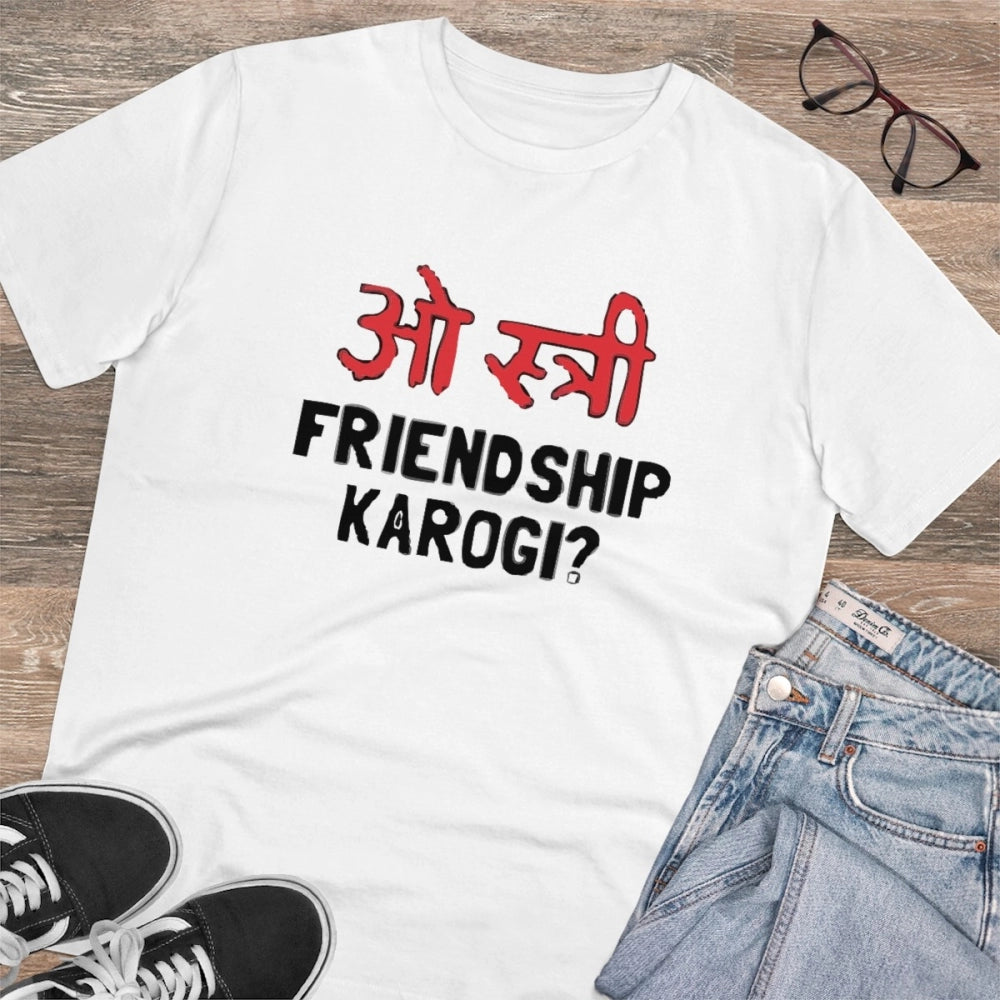 Generic Men's PC Cotton Oo Shtree Friendship Karogi Kya Printed T Shirt (Color: White, Thread Count: 180GSM)