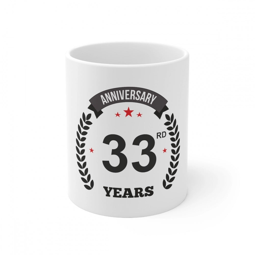 Generic Ceramic 33rd Anniversary Printed Coffee Mug (Color: White, Capacity:330ml) Main image