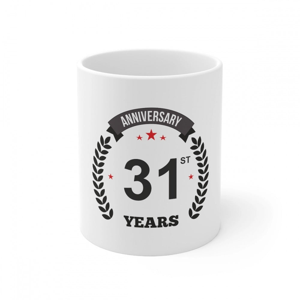 Generic Ceramic 31st Anniversary Printed Coffee Mug (Color: White, Capacity:330ml) Main image