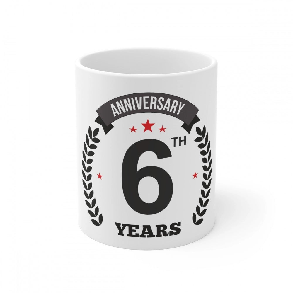 Generic Ceramic 6th Anniversary Printed Coffee Mug (Color: White, Capacity:330ml) Main image