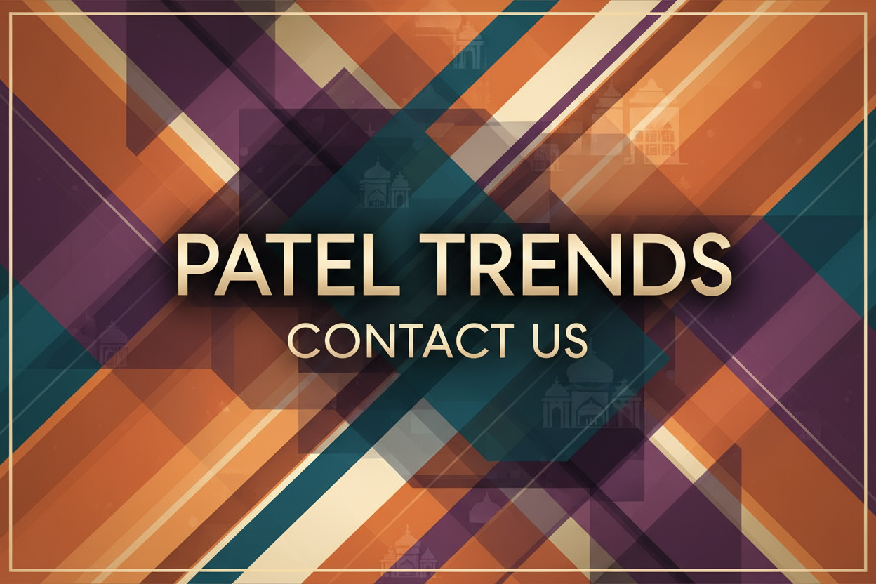 PATEL TRENDS CONTACT US WITH BACKGROUND